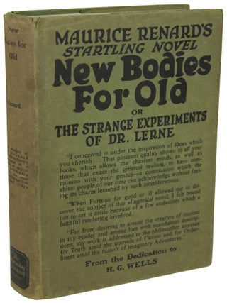 Item #14466 NEW BODIES FOR OLD. Maurice Renard