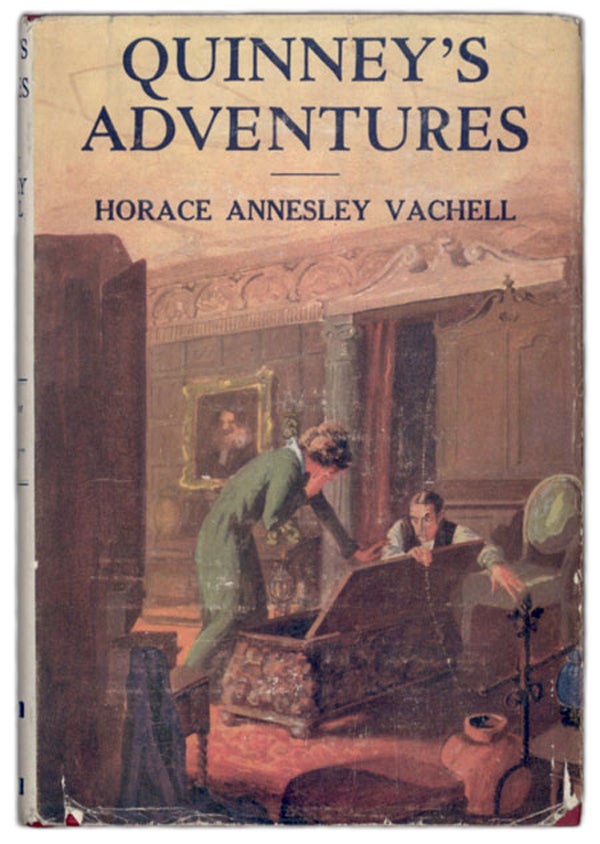Item #14492 QUINNEY'S ADVENTURES. Horace Annesley Vachell.