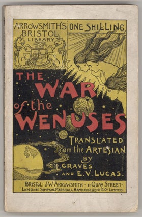 Item #14580 THE WAR OF THE WENUSES. Translated from the Artesian of H. G. Pozzuoli. Graves, Lucas