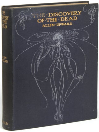 Item #14616 THE DISCOVERY OF THE DEAD. Allen Upward