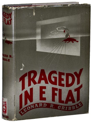 Item #14632 TRAGEDY IN E FLAT. Leonard R. Gribble