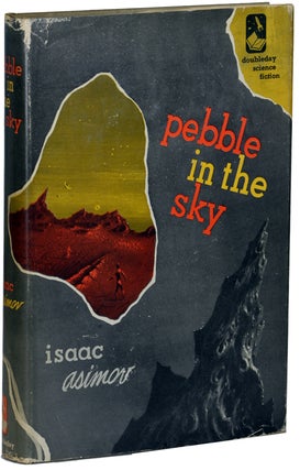 Item #14665 PEBBLE IN THE SKY. Isaac Asimov