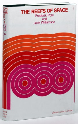 Item #14670 THE REEFS OF SPACE. Frederik Pohl, Jack Williamson
