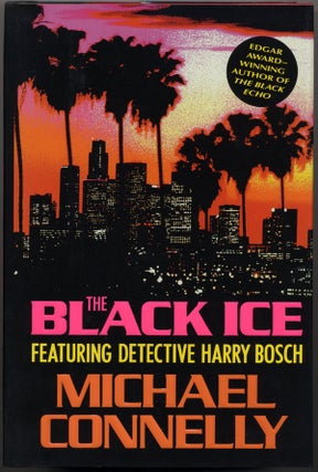 Item #14774 THE BLACK ICE. Michael Connelly