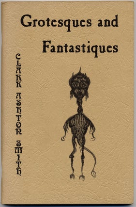 Item #14821 GROTESQUES AND FANTASTIQUES ... A SELECTION OF PREVIOUSLY UNPUBLISHED DRAWINGS AND...