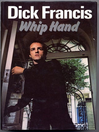 Item #14865 WHIP HAND. Dick Francis