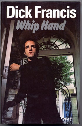 Item #14865 WHIP HAND. Dick Francis