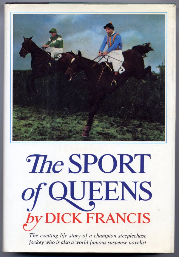 Item #14890 THE SPORT OF QUEENS. Dick Francis.