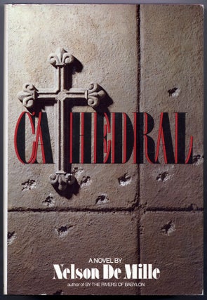 Item #14897 CATHEDRAL. Nelson De Mille