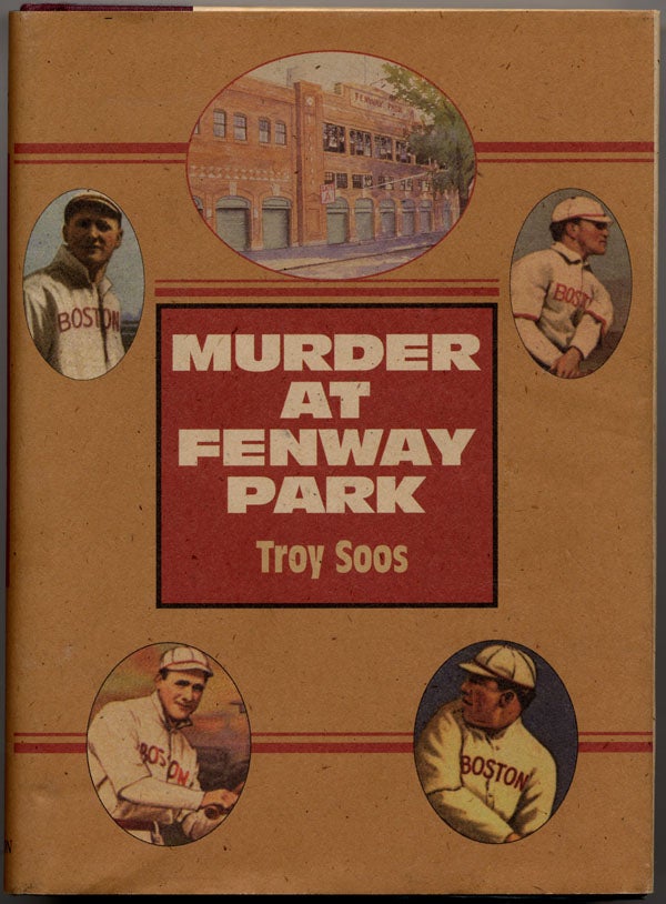 Item #14903 MURDER AT FENWAY PARK. Troy Soos.