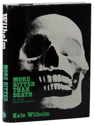 Item #14933 MORE BITTER THAN DEATH. Kate Wilhelm