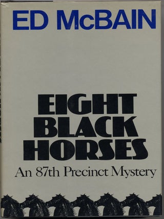 Item #14970 EIGHT BLACK HORSES. Ed McBain, Evan Hunter