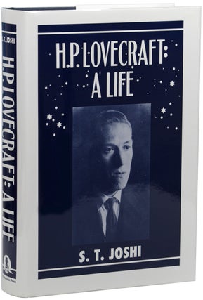 Item #15006 H.P. LOVECRAFT: A LIFE. Howard Phillips Lovecraft, S. T. Joshi