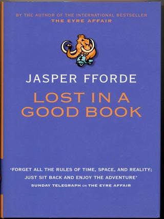 Item #15039 LOST IN A GOOD BOOK. Jasper Fforde