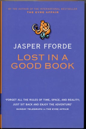 Item #15039 LOST IN A GOOD BOOK. Jasper Fforde
