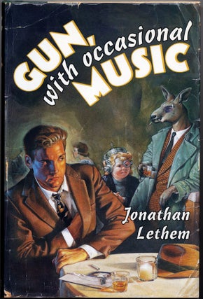 Item #15044 GUN, WITH OCCASIONAL MUSIC. Jonathan Lethem