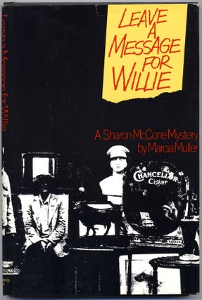 Item #15102 LEAVE A MESSAGE FOR WILLIE. Marcia Muller