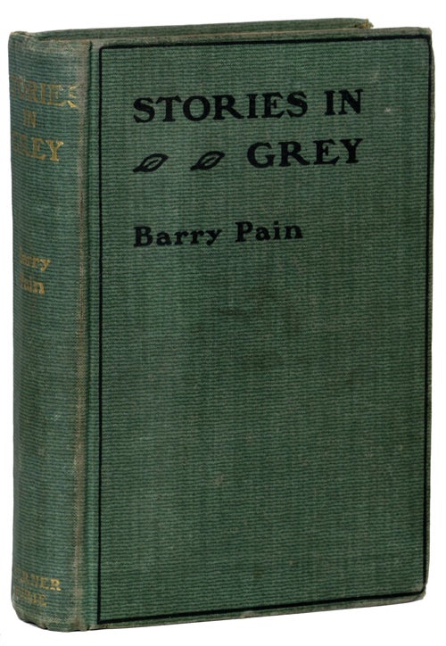 Item #15109 STORIES IN GREY. Barry Pain, Eric Odell.