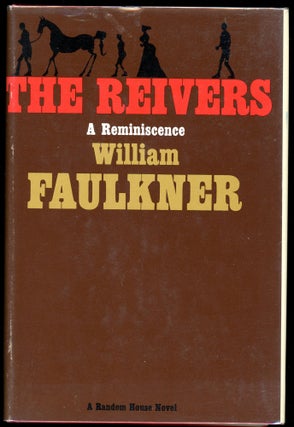Item #15140 THE REIVERS: A REMINISCENCE. William Faulkner