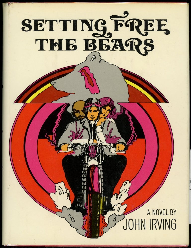SETTING FREE THE BEARS. John Irving.