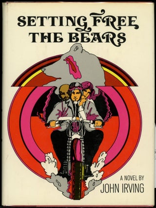 Item #15142 SETTING FREE THE BEARS. John Irving