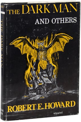 Item #15186 THE DARK MAN AND OTHERS. Robert E. Howard