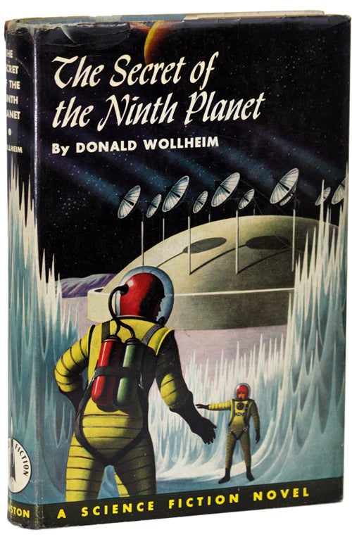 Item #15236 THE SECRET OF THE NINTH PLANET. Donald A. Wollheim.