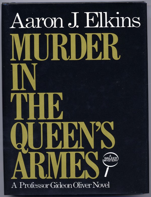 MURDER IN THE QUEEN'S ARMES. Aaron J. Elkins.