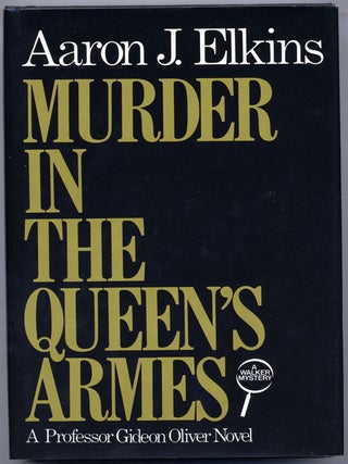 Item #15265 MURDER IN THE QUEEN'S ARMES. Aaron J. Elkins