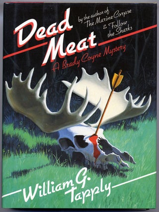 Item #15269 DEAD MEAT. William G. Tapply