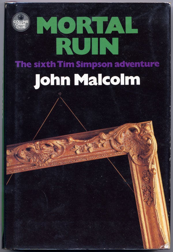 Item #15305 MORTAL RUIN. John Malcolm, John Malcolm Andrews.
