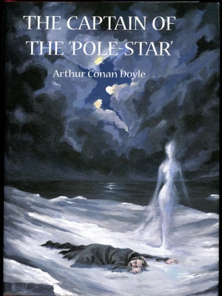 Item #15354 THE CAPTAIN OF THE POLESTAR: WEIRD AND IMAGINATIVE FICTION. Arthur Conan Doyle