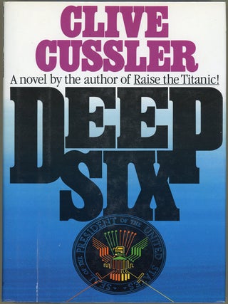 Item #15364 DEEP SIX. Clive Cussler