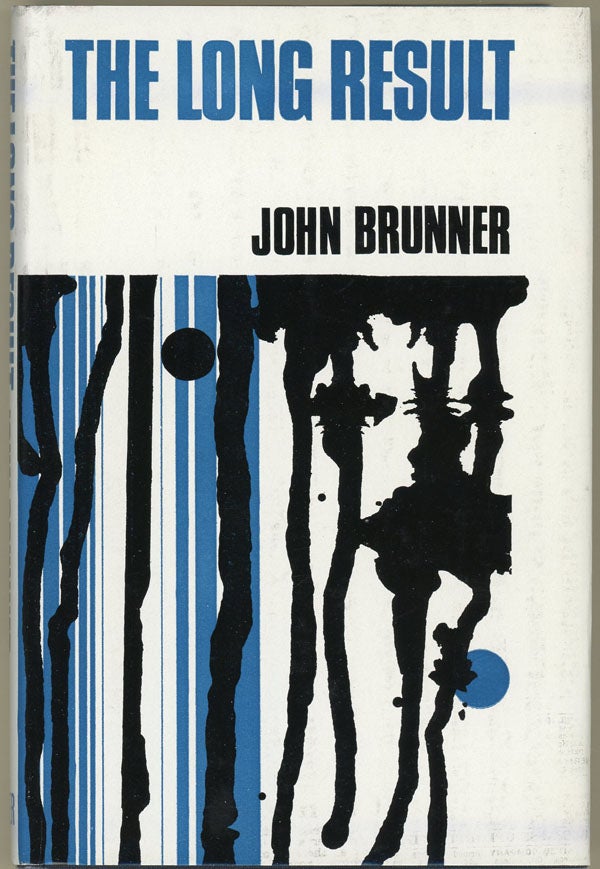 Item #15390 THE LONG RESULT. John Brunner.