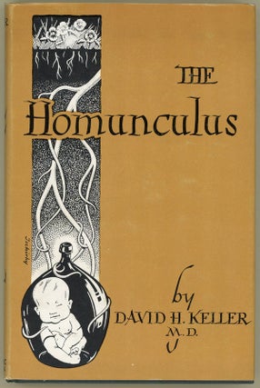 Item #15399 THE HOMUNCULUS. David H. Keller