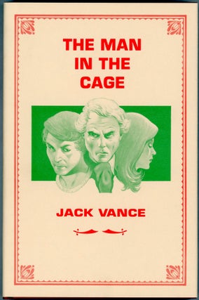Item #15407 THE MAN IN THE CAGE. John Holbrook Vance, "Jack Vance."