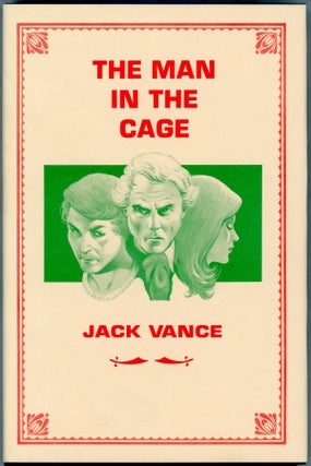 Item #15408 THE MAN IN THE CAGE. John Holbrook Vance, "Jack Vance."