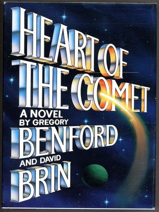 Item #1543 HEART OF THE COMET. Gregory Benford, David Brin
