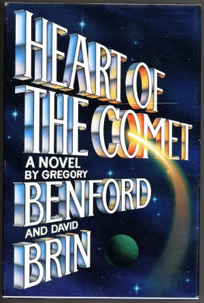 Item #1543 HEART OF THE COMET. Gregory Benford, David Brin