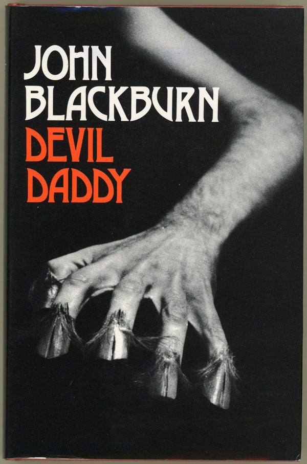 Item #15490 DEVIL DADDY. John Blackburn.