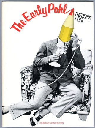 Item #15555 THE EARLY POHL. Frederik Pohl