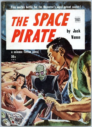 Item #15575 THE SPACE PIRATE. John Holbrook Vance, "Jack Vance."