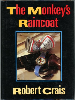 Item #15706 THE MONKEY'S RAINCOAT. Robert Crais