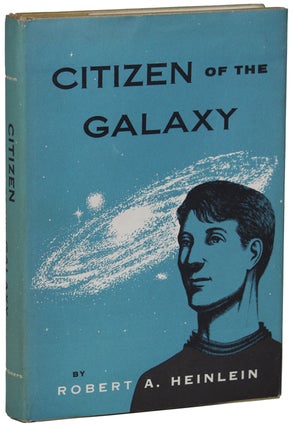 Item #15731 CITIZEN OF THE GALAXY. Robert A. Heinlein