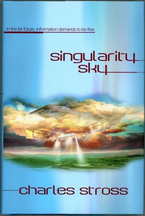 Item #15744 SINGULARITY SKY. Charles Stross