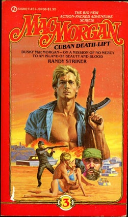 Item #15833 CUBAN DEATH-LIFT. Randy Wayne White, "Randy Striker."