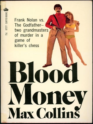 Item #15835 BLOOD MONEY. Max Collins, Allan