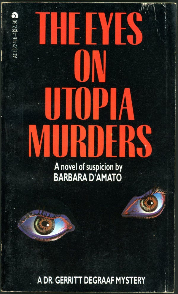 Item #15848 THE EYES ON UTOPIA MURDERS. Barbara D'Amato.