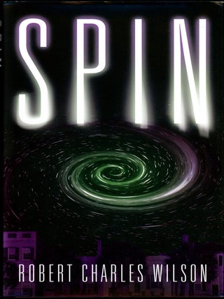 Item #15915 SPIN. Robert Charles Wilson