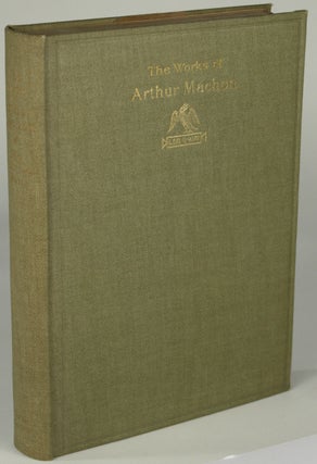 THE CAERLEON EDITION OF THE WORKS OF ARTHUR MACHEN...